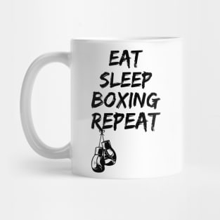 EAT SLEEP BOXING REPEAT Mug